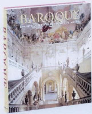 Baroque : architecture, sculpture, painting
