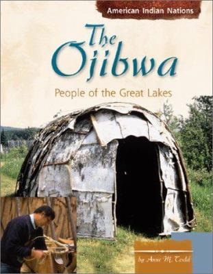 Ojibwa : people of the Great Lakes
