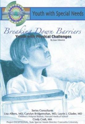 Breaking down barriers : youth with physical challenges