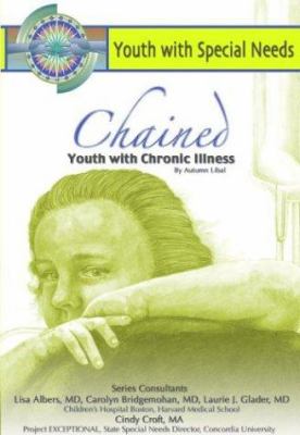 Chained : youth with chronic illness