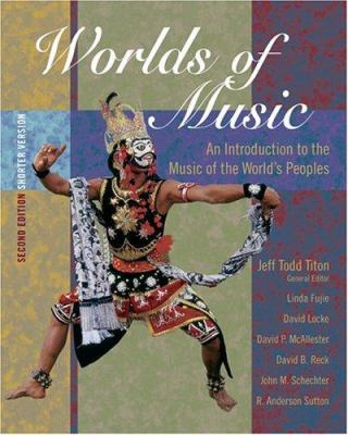 Worlds of music : an introduction to the music of the world's peoples