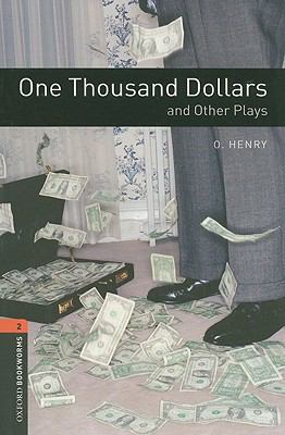 One thousand dollars : and other plays