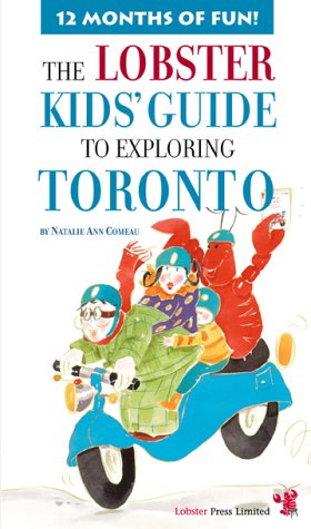 The Lobster kids' guide to exploring Toronto