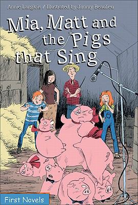 Mia, Matt, and the pigs that sing