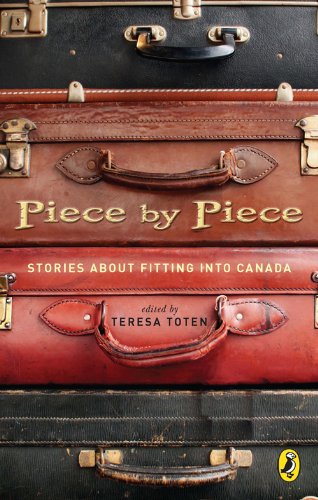 Piece by piece : stories about fitting into Canada