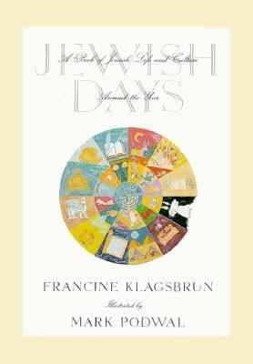 Jewish days : a book of Jewish life and culture around the year