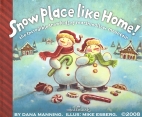 Snow place like home! : the incredible Snowkids of Marshmallow Mountain