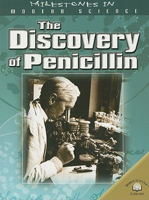 The discovery of penicillin