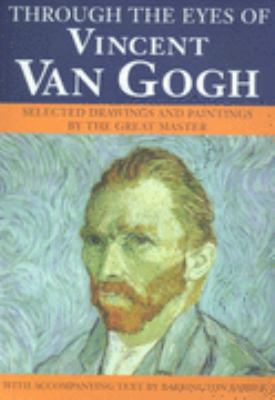 Through the eyes of Vincent Van Gogh