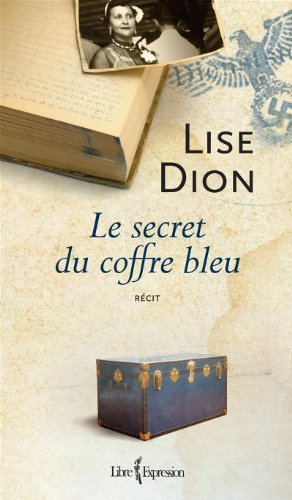 Le secret du coffre bleu : récit