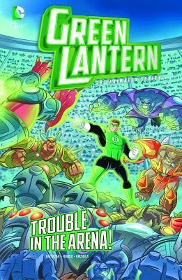 Green Lantern, the animated series. 5, Trouble in the arena! /