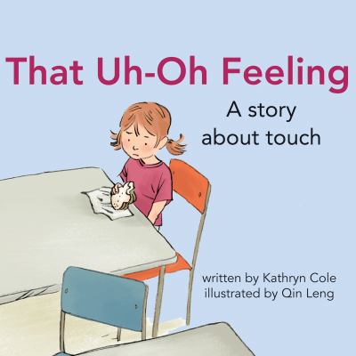 That uh-oh feeling : a story about touch