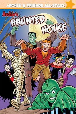 Archie & friends all-stars. Volume 5, Archie's haunted house