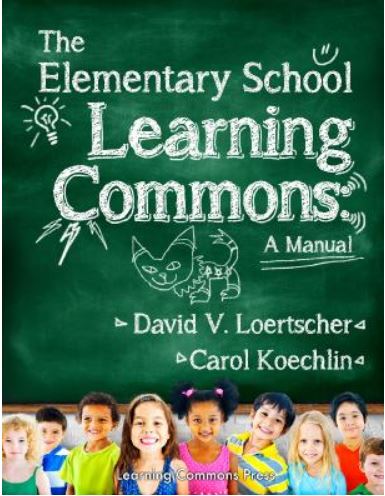 The Elementary school learning commons : a manual