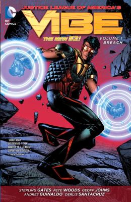 Justice League of America's Vibe. Volume 1, Breach