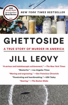 Ghettoside : a true story of murder in America