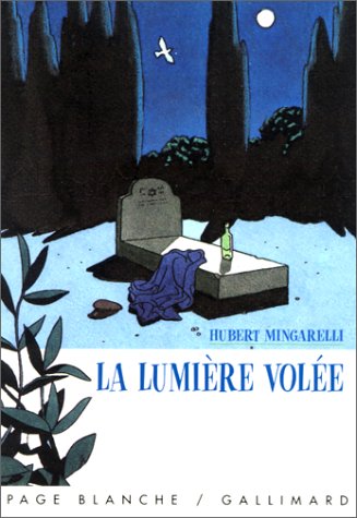 La lumière volée