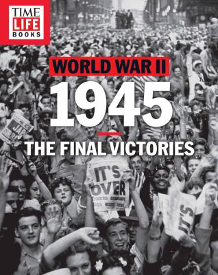 1945 : the final victories.