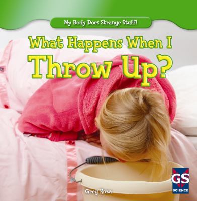 What happens when I throw up?