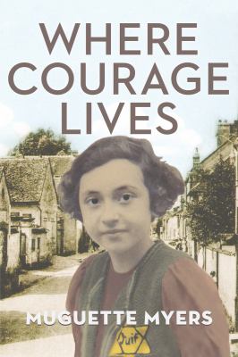 Where courage lives : they called me Marie