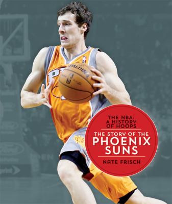 The Story of the Phoenix Suns
