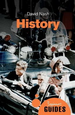 History : a beginner's guide