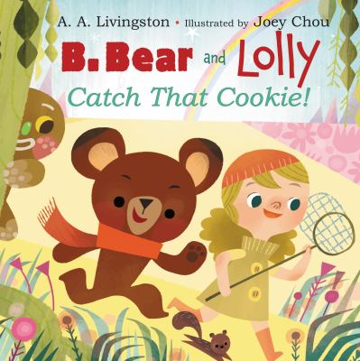 B. Bear & Lolly : catch that cookie!