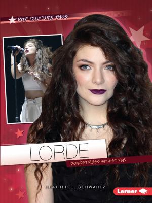 Lorde : songstress with style