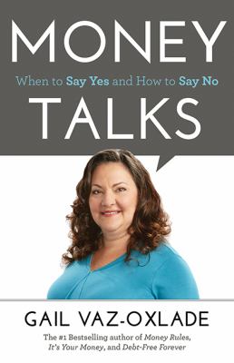 Money talks : when to say yes and how to say no