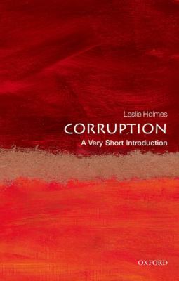 Corruption : a very short introduction