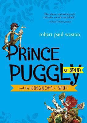 Prince Puggly of Spud : and the Kingdom of Spiff