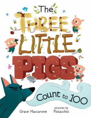 The three little pigs count to 100