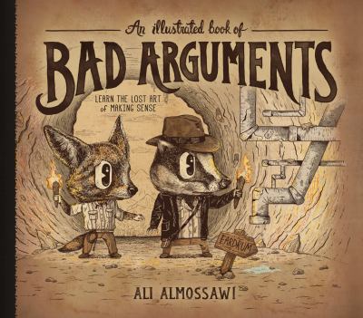 An illustrated book of bad arguments