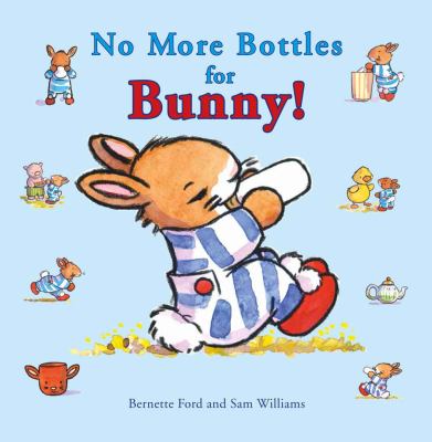 No more bottles for Bunny!