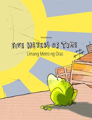 Five meters of time : Limang Metro ng Oras