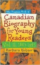 The Penguin book of Canadian biography for young readers : early Canada