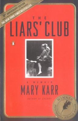 The Liars' Club : a memoir
