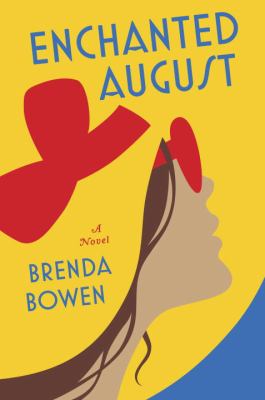 Enchanted August : a novel