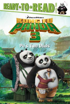 Kung Fu Panda 3. Po's two dads /