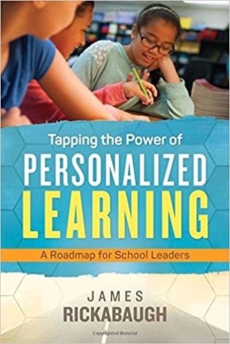 Tapping the power of personalized learning : a roadmap for school leaders