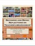 Becoming and being : reflections on teacher librarianship