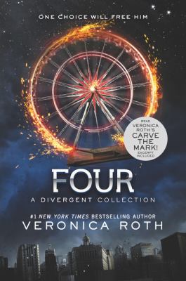 Four : a Divergent collection