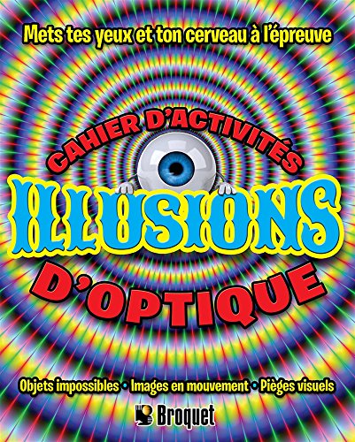 Illusions d'optique : cahier d'activités