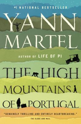 The high mountains of Portugal : a novel
