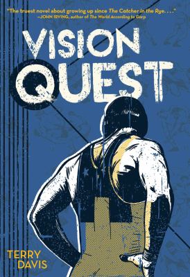 Vision quest