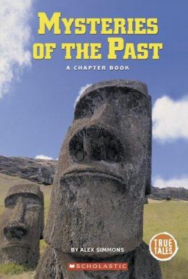 Mysteries of the past : a chapter book