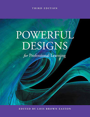 Powerful designs for professional learning