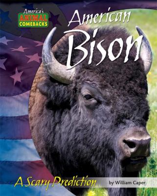 American bison : a scary prediction