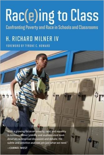 Rac(e)ing to class : confronting poverty and race in schools and classrooms