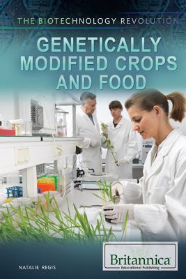 Genetically modified crops and food